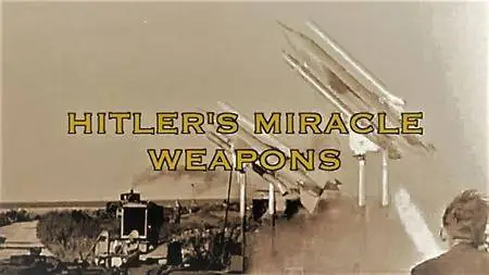 ZED - Hitlers Miracle Weapons (2009)