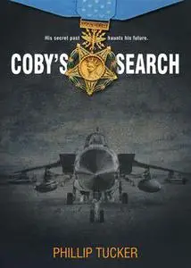 «Coby's Search» by Phillip Tucker