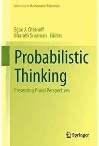 Probabilistic Thinking: Presenting Plural Perspectives [Repost]