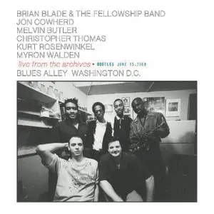 Brian Blade & The Fellowship Band - live from the archives - BOOTLEG (2022) [Official Digital Download]