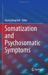 Somatization and Psychosomatic Symptoms (repost)