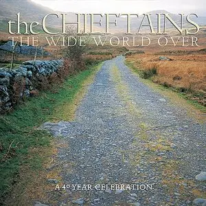 The Chieftains : The wide world over (2002)