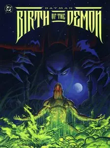 Batman - Birth of the Demon (1992) TPB