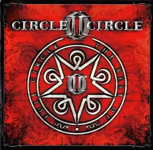 Circle II Circle - Full Circle: The Best Of Circle II Circle (2012)