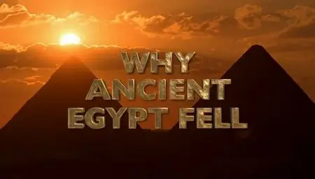 Discovery Channel - Why Ancient Egypt Fell XviD AC3 (2008)