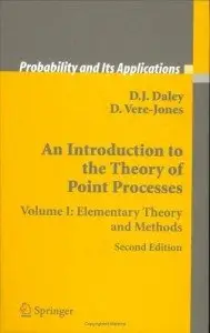 An Introduction to the Theory of Point Processes, Volume 1 (Repost)