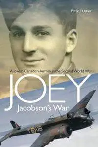 Joey Jacobson's War : A Jewish Canadian Airman in the Second World War