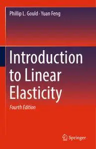 Introduction to Linear Elasticity, Fourth Edition