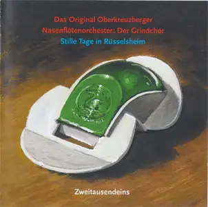 Das Original Oberkreuzberger Nasenflötenorchester - Stille Tage in Rüsselsheim [Blue Angel 14725] {Germany 2002}