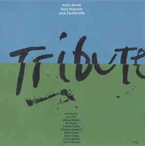 Keith Jarrett / Gary Peacock / Jack DeJohnette - Tribute (1990) [2CDs] {ECM 1420/21}