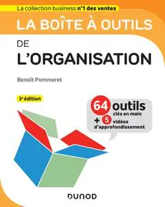 Benoît Pommeret, "La boîte à outils de l'organisation", 3e éd.