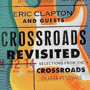 VA - Eric Clapton And Guests: Crossroads Revisited (2016)