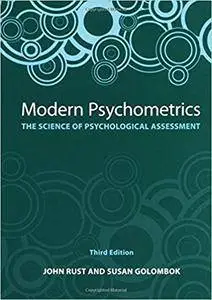 Modern Psychometrics, Third Edition: The Science of Psychological Assessment