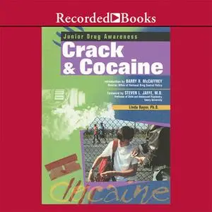 «Crack and Cocaine» by Linda Bayer