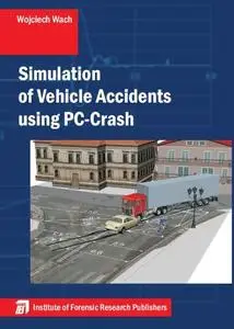 Simulation of Vehicle Accidents using PC-Crash
