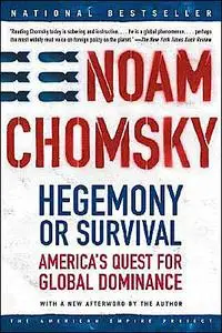 Noam Chomsky - Hegemony or Survival