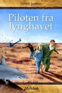 «Piloten fra lynghavet» by Søren Jessen