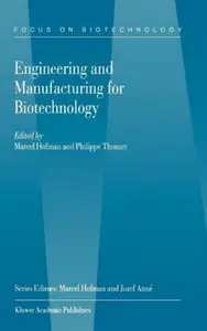 Engineering and Manufacturing for Biotechnology (repost)
