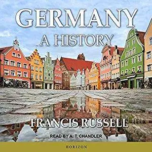 Germany: A History [Audiobook]