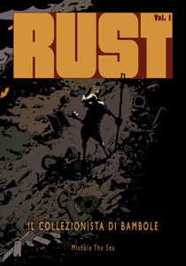 Rust - Volume 1 - Il Collezionista Di Bambole