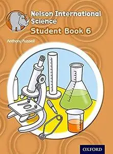 Nelson International Science Student Book 6 (International Primary)