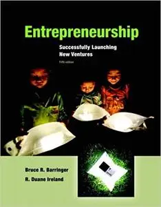 Entrepreneurship: Successfully Launching New Ventures (Repost)