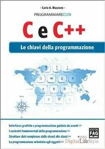 Carlo A. Mazzone - C e C++ Le chiavi della programmazione