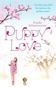 «Puppy Love» by Frauke Scheunemann