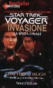 Dafydd ab Hugh - Star Trek Voyager, Invasione IV: La sfida finale