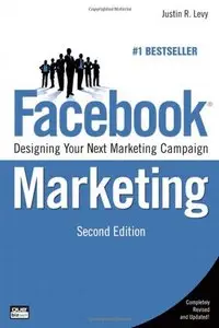 Facebook Marketing: Designing Your Next Marketing Campaign