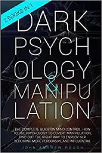 DARK PSYCHOLOGY AND MANIPULATION