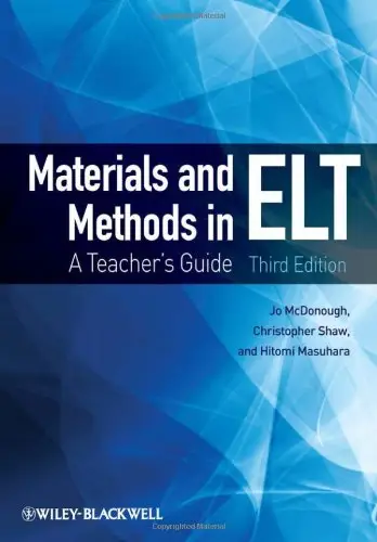 Materials and Methods in ELT: A Teacher's Guide (Applied Language Studies)