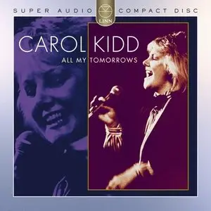 Carol Kidd - All My Tomorrows (1985) [Reissue 2004] MCH PS3 ISO + DSD64 + Hi-Res FLAC