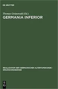 Germania inferior: Besiedlung, Gesellschaft und Wirtschaft an der Grenze der römisch-germanischen Welt