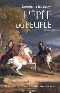 Dominique Basquiat, "L'épée du peuple"