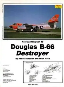 Aerofax Minigraph 19: Douglas B-66 Destroyer (Repost)