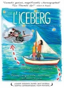 L'iceberg - by Dominique Abel, Fiona Gordon, Bruno Romy (2005)