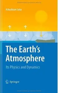 The Earth's Atmosphere: Its Physics and Dynamics [Repost]