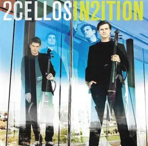2Cellos - In2ition (2013) {Sony Music Masterworks 88725409442}