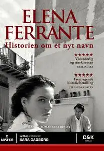 «Historien om et nyt navn» by Elena Ferrante