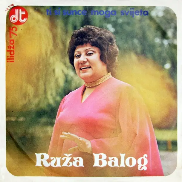 Ruza Balog - Ilidza 75 (1975) Diskoton SN 0196 {24bit/96kHz + CD format}