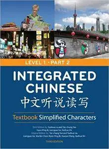 Integrated Chinese: Textbook Simplified Characters, Level 1, Part 2 (3rd edition)