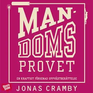 «Mandomsprovet» by Jonas Cramby