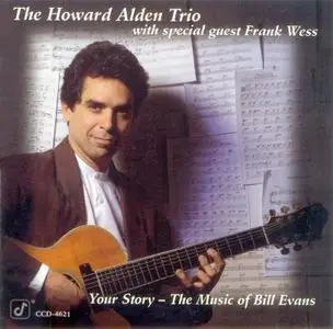 The Howard Alden Trio - Your Story: The Music Of Bill Evans (1994)