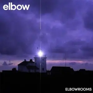 Elbow - Elbowrooms (2020) [Official Digital Download]