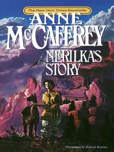 Nerilka's Story (Dragonriders of Pern, Book 8)