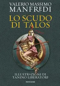 Valerio Massimo Manfredi - Lo scudo di Talos