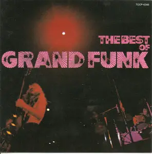 Grand Funk Railroad - The Best of Grand Funk (1991) [Toshiba EMI, TOCP-6348]