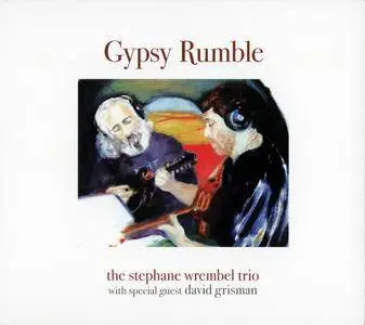 Stephane Wrembel - Gypsy Rumble (2005) {Amoeba Records AM0003 rel 2008}