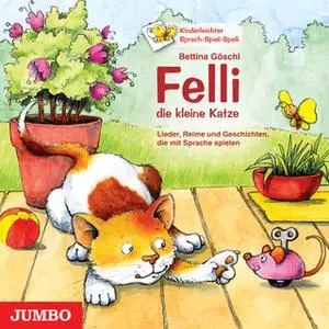 «Felli, die kleine Katze» by Bettina Göschl